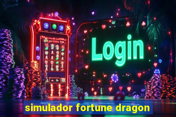 simulador fortune dragon